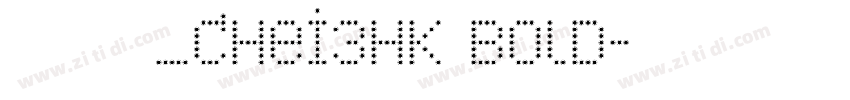 蒙纳字库_CHei3HK Bold字体转换